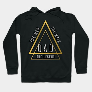 DAD The man The myth The legent Hoodie